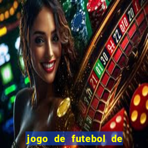 jogo de futebol de montar seu time